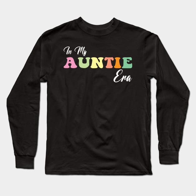 Groovy Retro In My Auntie Era Long Sleeve T-Shirt by Spit in my face PODCAST